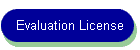 Evaluation License